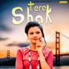 About Tere Shok Song